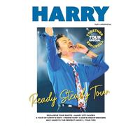 Harry Styles: Ready Steady Tour: Exclusive Concert Photos, City Guides, Style Breakdowns, Tour Tips, and Behind-the-Scenes Secrets!