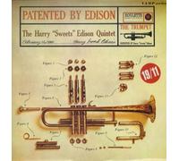 HARRY 'SWEETS' EDISON - patented by edison LP