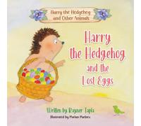 Harry the Hedgehog and the Lost Eggs