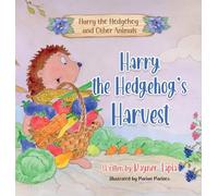 Harry the Hedgehog's Harvest