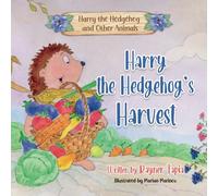 Harry the Hedgehog's Harvest