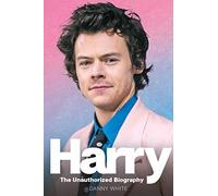 Harry: The Unauthorized Biography
