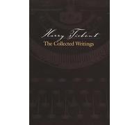 Harry Tiebout: The Collected Writings