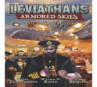 Harry Turtledove Leviathans: Armored Skies Paperback Book Harry Turtledove Multicolor