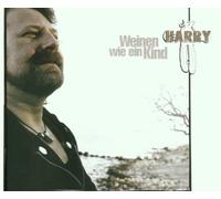 Harry - Weinen Wie Ein Kind