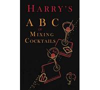 Harry's ABC of Mixing Cocktails