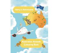 Harry's Adventures: Australian Animals Colouring Book