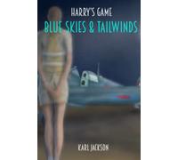 Harry's Game - Blue Skies & Tailwinds: 5