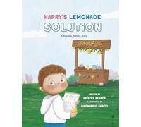 Harry's Lemonade Solution: A Business Analysis Story
