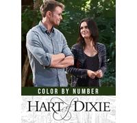 Hart of Dixie Color By Number: Favorite Comedy Drama TV Series Character Color Number Book For Adults Stress Relief Gift , 8.5"x11" With Color Chart in Back Side, Easy to Color