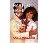 HART TO HART The Adventure Continue: Tome 6 : Jason Alexander Hart