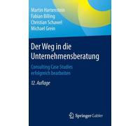 Hartenstein - Der Weg in die Unternehmensberatung Consulting Case St - X555z