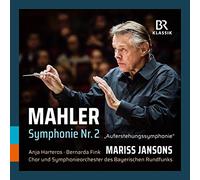 Harteros/Fink/Brso/Jansons - Gustav Mahler: Symphonie Nr. 2 - 'Auferstehungssymphonie'