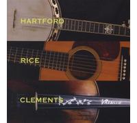 Hartford Rice & Clements by John Hartford (2014-10-21)