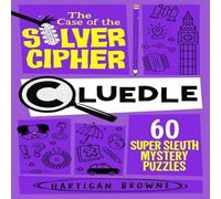 Hartigan Browne Cluedle - The Case of the Silver Cipher Paperback Book Hartigan Browne Multicolor