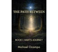 Hart's Journey (The Path Between)