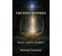 Hart's Journey (The Path Between)