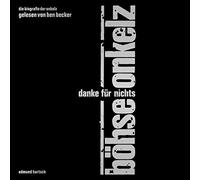 Hartsch, Edmund - Böhse Onkelz- Danke Für Nichts (Biografie)