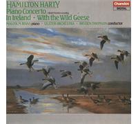 Harty: Piano Concerto / In Ireland / With the Wild Geese