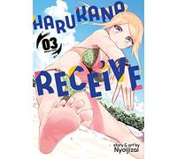 Harukana Receive Vol. 3