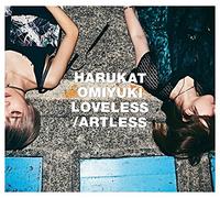 Harukatomiyuki - Loveless / Artless (CD+DVD) [Japan LTD CD] AICL-3133