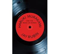 Haruki Murakami and the Music of Words