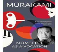 Haruki Murakami Novelist as a Vocation Paperback Book Haruki Murakami Multicolor