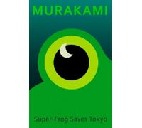 Haruki Murakami Super-Frog Saves Tokyo (Hardback)