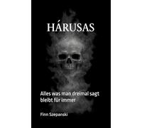 Harusas: Alles was man dreimal sagt bleibt für immer