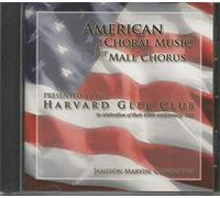 Harvard Glee Club - American Choral Music For Male Chorus (Marvin)