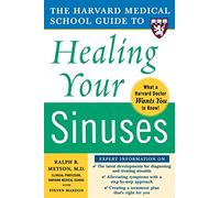 Harvard Medical School – Guide to Healing Your Sinuses (Harvard Medical School Guides)