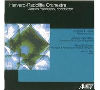 Harvard-Radcliffe Orchestra - Fussell, Yannatos, Wyner