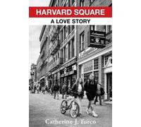 Harvard Square : A Love Story