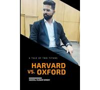 HARVARD vs. OXFORD: A Tale of Two Titans