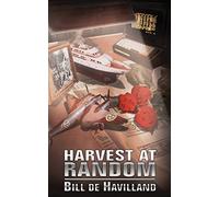 Harvest at Random