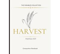 HARVEST: Christian College Ruled Notebook | Matthew9:37 | The Parables Collection: Premium Minimalist Bible Verse Notebook for Women & Men | College Ruled Composition Book | Cream Aesthetic Journal