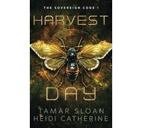 Harvest Day: The Sovereign Code: 1