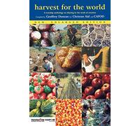 Harvest for the World: A Worship Anthology on Sharing in the Work of Creation
