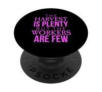 Harvest Is Plenty But The Workers Are Few Faith Matthew 9:37 PopSockets Adhesive PopGrip