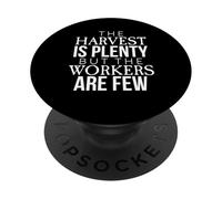 Harvest Is Plenty But The Workers Are Few Matthew 9:37 Faith PopSockets Adhesive PopGrip