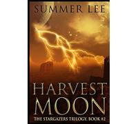Harvest Moon (The Stargazers Trilogy)