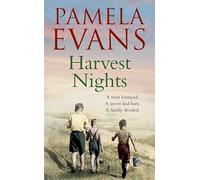 Harvest Nights: A trust betrayed. A secret laid bare. A family divided.