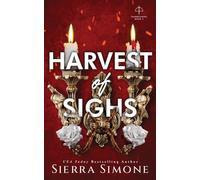 Harvest of Sighs : A Spicy Enemies to Lovers Dark Academia Romance