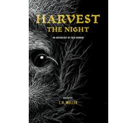 Harvest the Night: An Anthology of Folk Horror: 5 (Themed Anthologies)