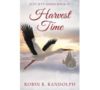 Harvest Time : Just Jett Series Book IV