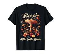 Harvest with Gentle Hands | Chanterelle Foraging | Nature T-Shirt