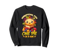 Harvesting fun one pie at a time Sweatshirt