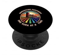 Harvesting Positivity One Aura At A Time Farming Enthusiast PopSockets Adhesive PopGrip