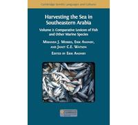 Harvesting the Sea in Southeastern Arabia: Volume 2: Comparative Lexicon of Fish and Other Marine Species (44)