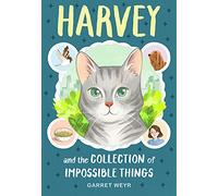 Harvey and the Collection of Impossible Things